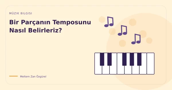 Bir Parçanın Temposunu Nasıl Belirleriz?