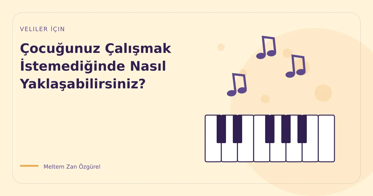 Çocuğunuz Çalışmak İstemediğinde Nasıl Yaklaşabilirsiniz?