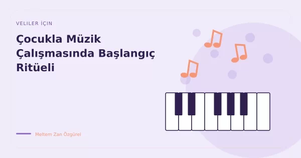 Çocukla Müzik Çalışmasında Başlangıç Ritüeli