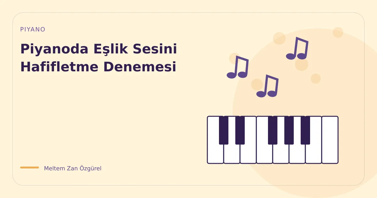 Piyanoda Eşlik Sesini Hafifletme Denemesi